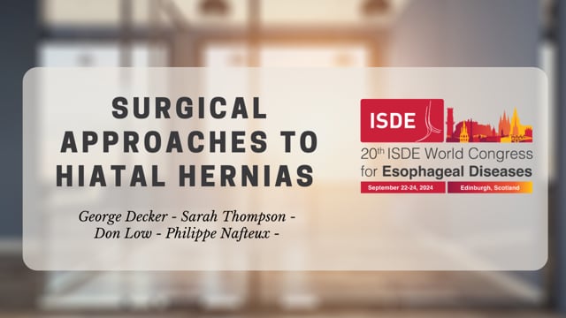 Surgical Approaches to Hiatal Hernias
