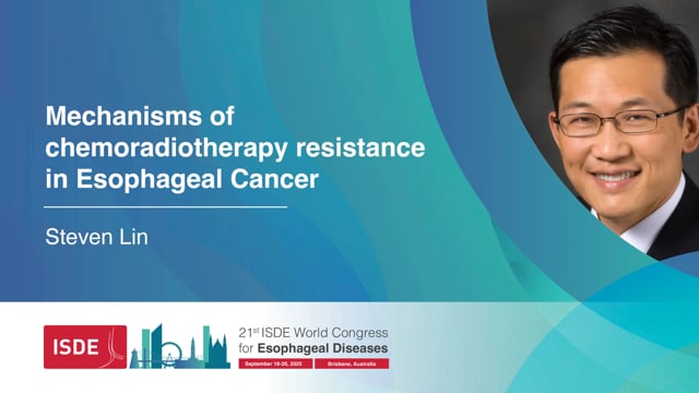 Mechanisms of chemoradiotherapy resistance in Esophageal Cancer - Steven Lin