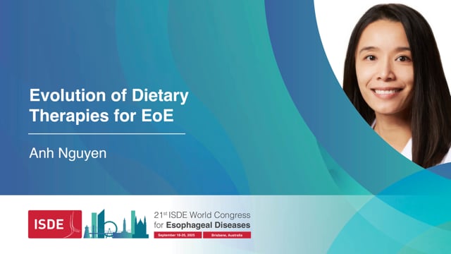 Evolution of Dietary Therapies for EoE – Anh Nguyen