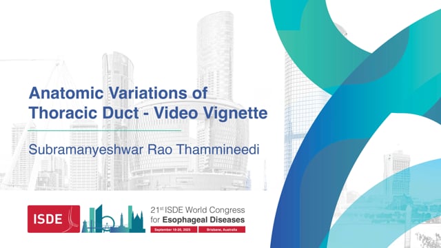 Anatomic Variations of Thoracic Duct - Video Vignette - Subramanyeshwar Rao Thammineedi