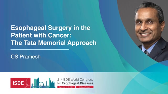 Esophageal Surgery in the Patient with Cancer: The Tata Memorial Approach – CS Pramesh