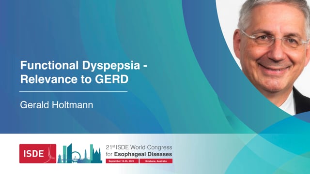 Functional Dyspepsia – Relevance to GERD – Gerald Holtmann