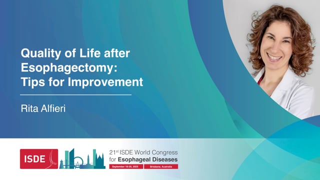 Quality of Life after Esophagectomy: Tips for Improvement – Rita Alfieri
