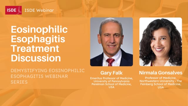 Eosinophilic Esophagitis Treatment Discussion - Gary Falk & Nirmala Gonsalves